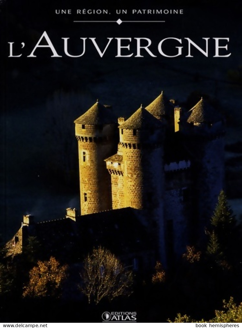 L'Auvergne (2007) De Alexandre Grenier - Toerisme