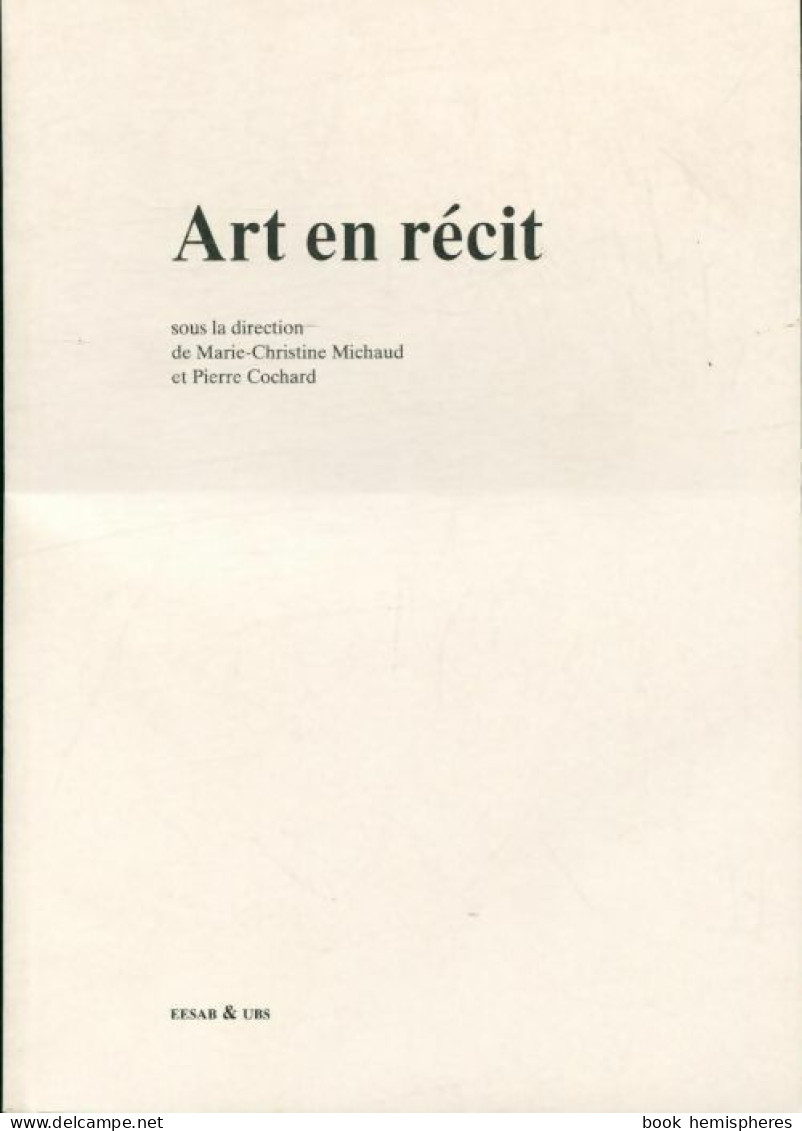 Art En Récit (2014) De Marie-christine Michaud - Art