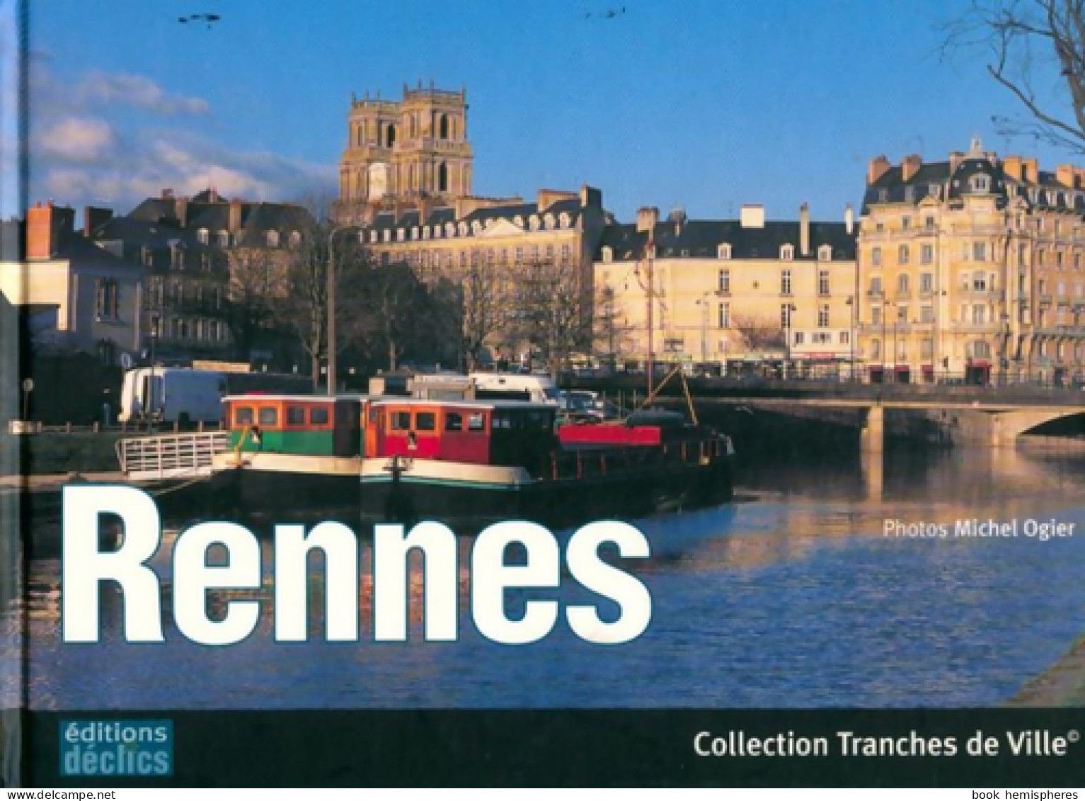 Rennes (2002) De Michel Ogier - Tourism