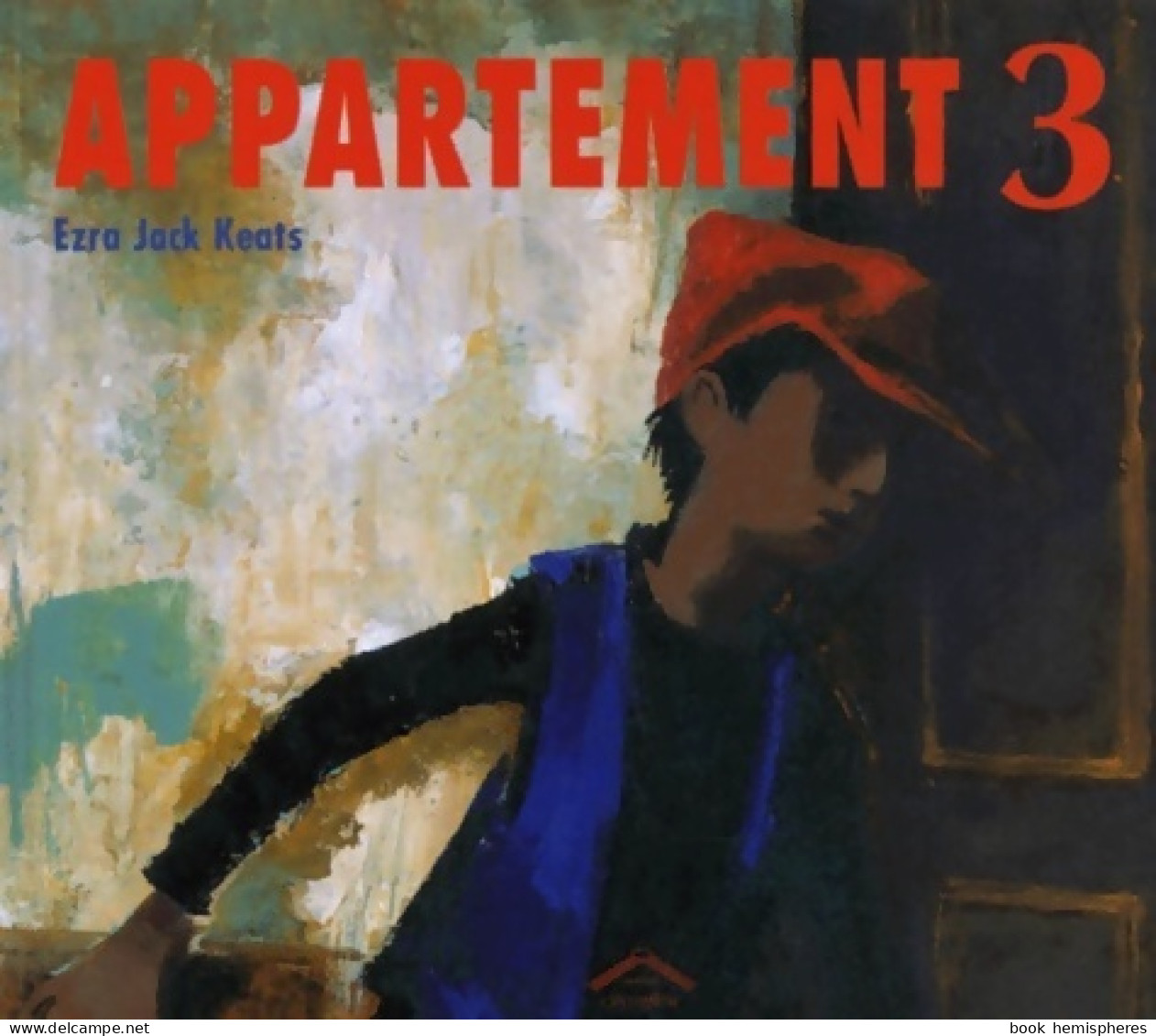 Appartement 3 (2001) De Ezra-jack Keats - Autres & Non Classés