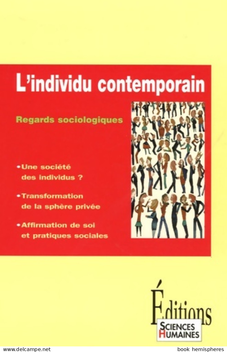 L'individu Contemporain : Regards Sociologiques (2006) De Xavier Molénat - Sciences