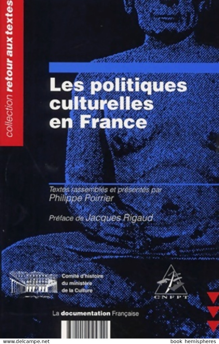 Les Politiques Culturelles En France (2003) De Philippe Poirrier - Sciences