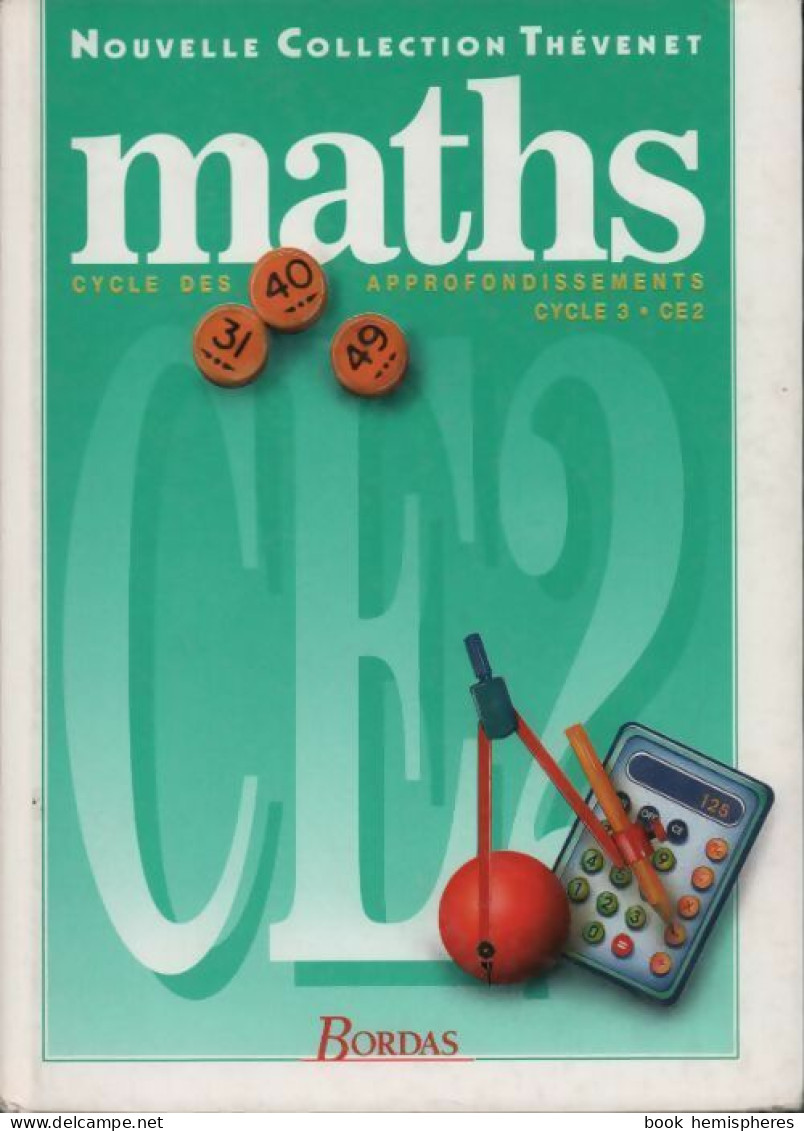 Mathématiques CE2. Livre De L'élève (1995) De Thevenet - 6-12 Jahre