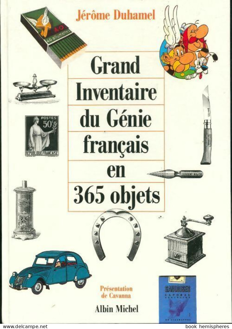 Grand Inventaire Du Génie Français En 365 Objets (1990) De Jérôme Duhamel - Kunst