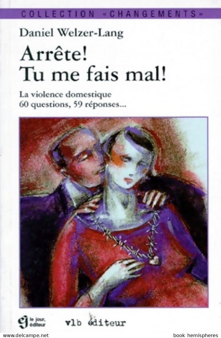 Arrête Tu Me Fais Mal (1992) De Daniel Welzer Lang - Sciences