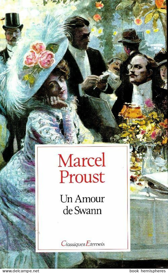 Un Amour De Swann (1992) De Marcel Proust - Classic Authors
