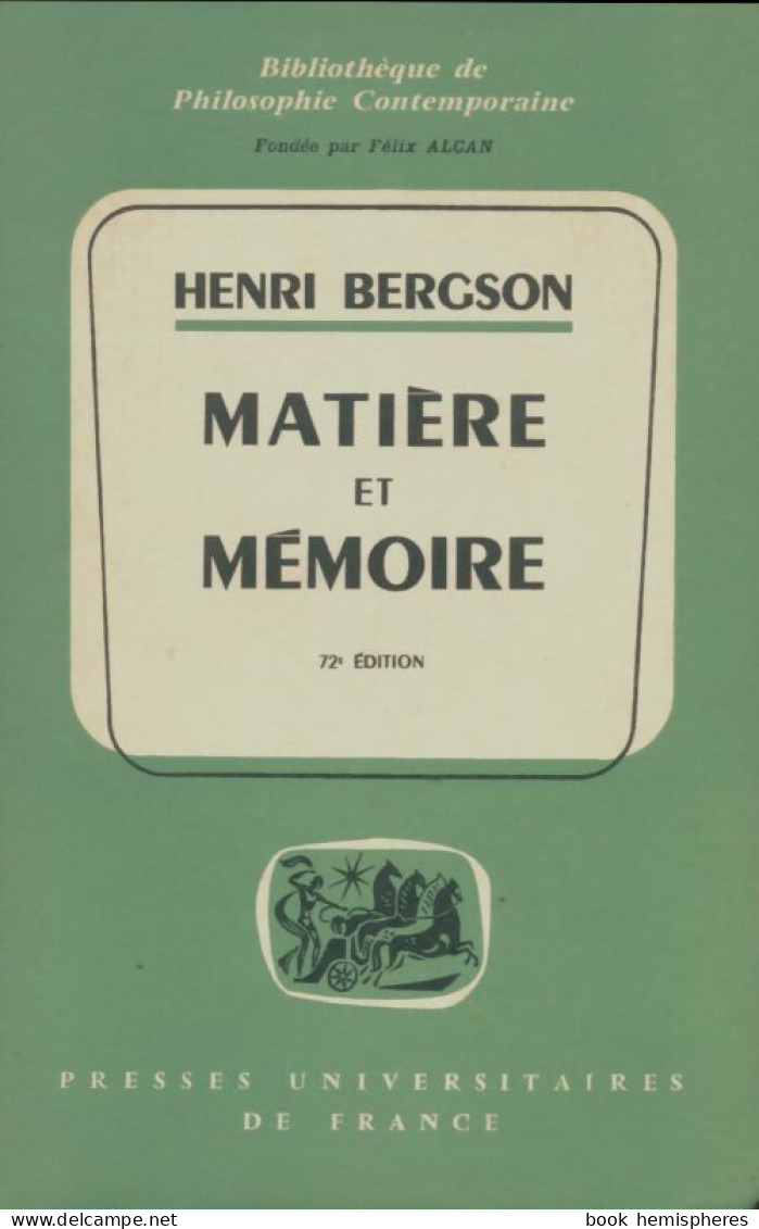 Matière Et Mémoire (1965) De Henri Bergson - Psicologia/Filosofia