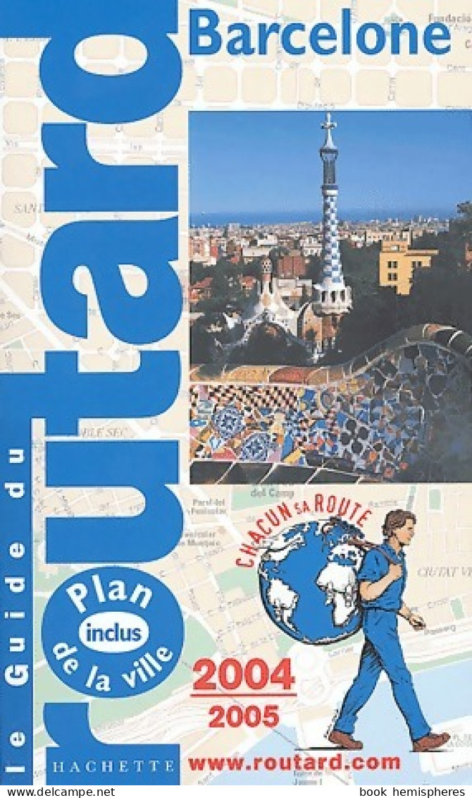 Barcelone 2004-2005 (2004) De Collectif - Tourisme