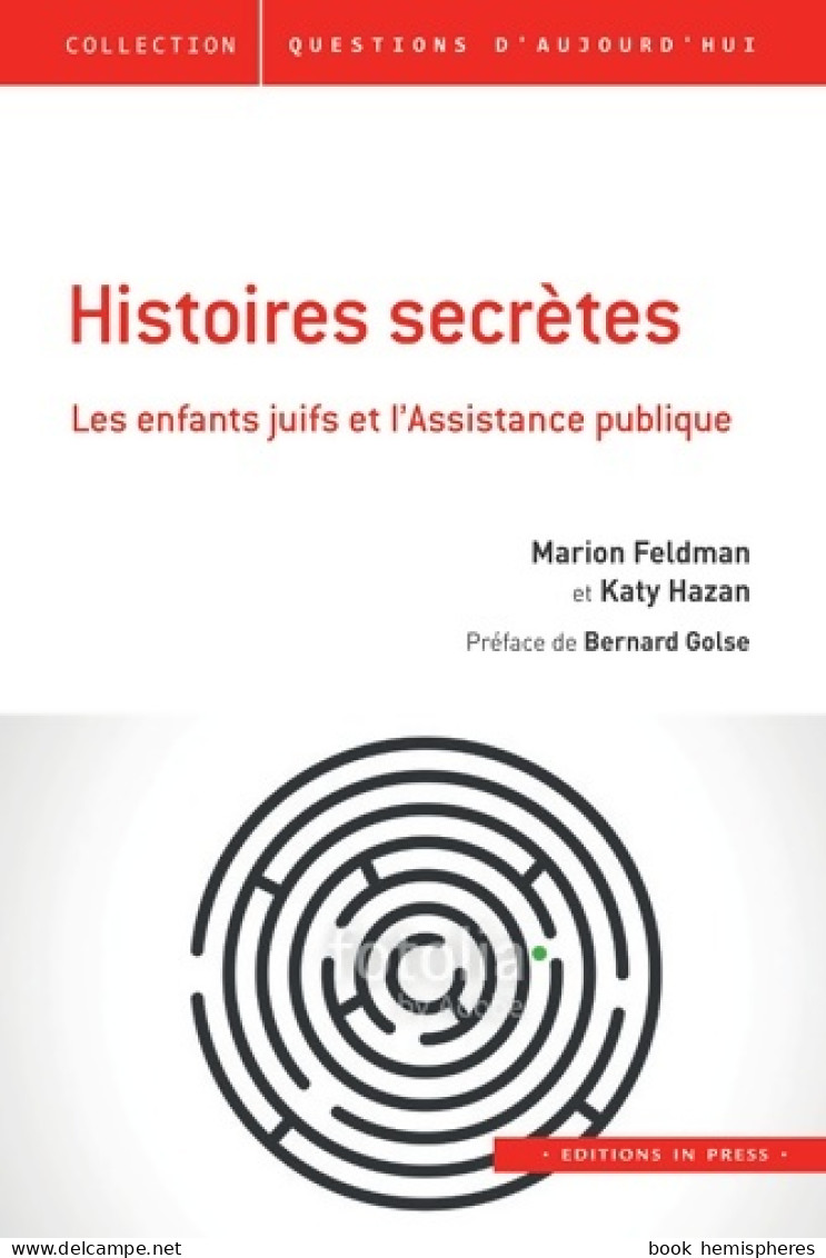 Histoires Secrètes (2017) De Kathy Hazan - Psychologie/Philosophie