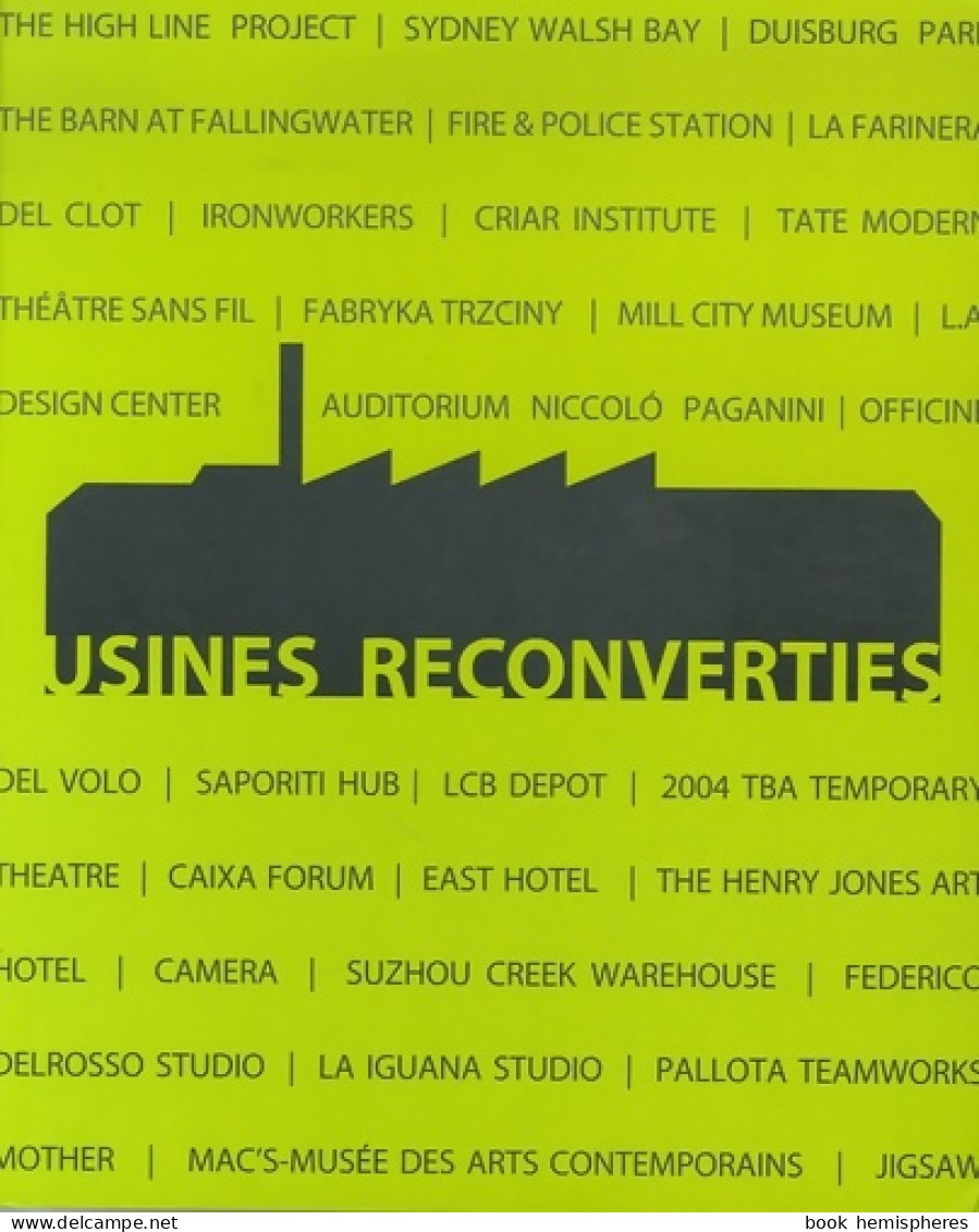 Usines Reconverties - Français/anglais/espagnol/italien (2002) De Cristina Paredes Benitez - Kunst