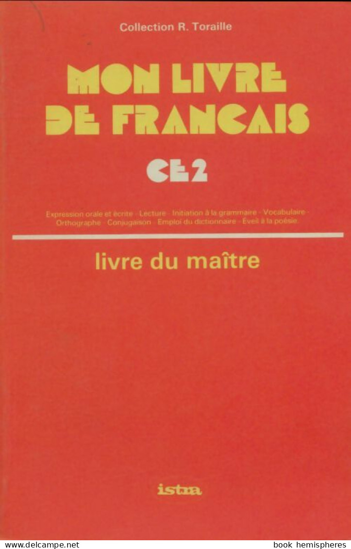 Mon Livre De Français CE2 Livre Du Maître (1981) De Pierre Dargelos - 6-12 Years Old