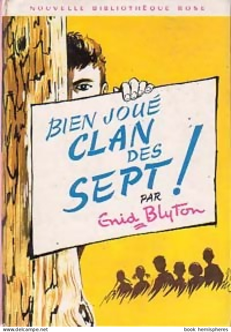 Bien Joué, Clan Des Sept (1968) De Enid Blyton - Autres & Non Classés