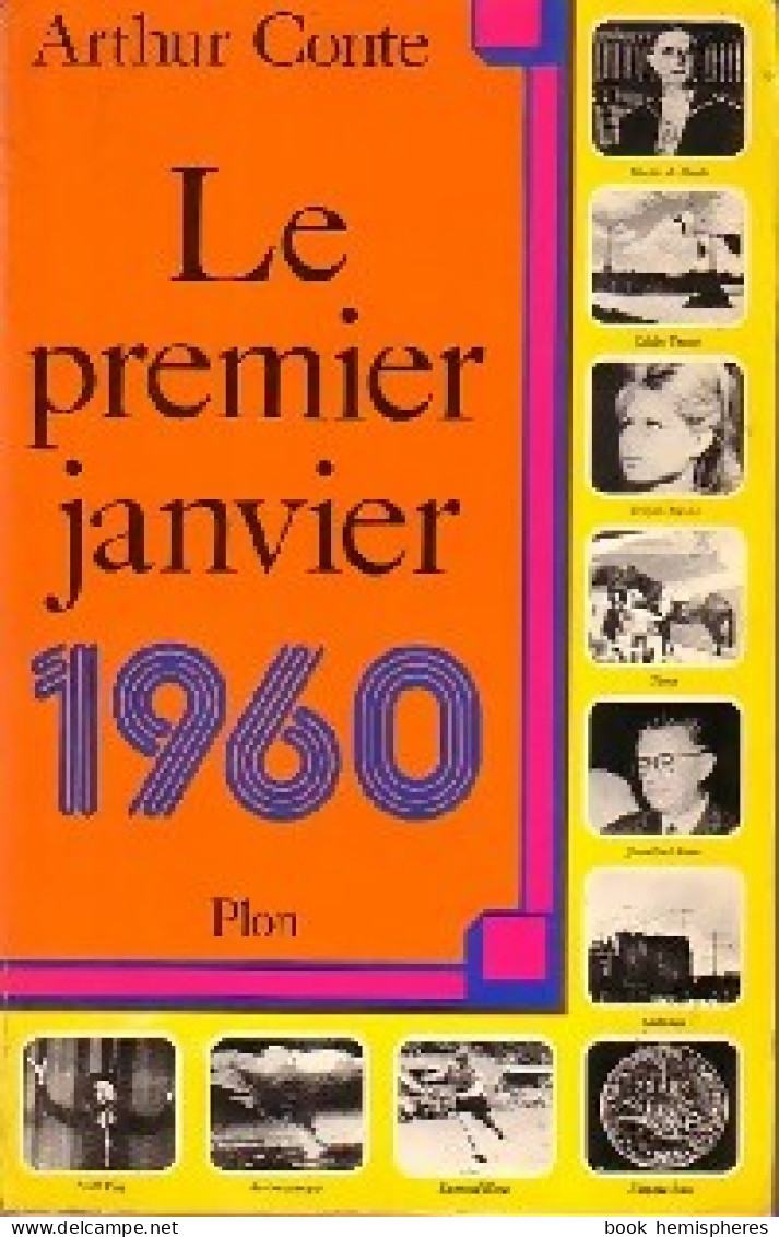 Le Premier Janvier 1960 (1978) De Arthur Conte - Histoire