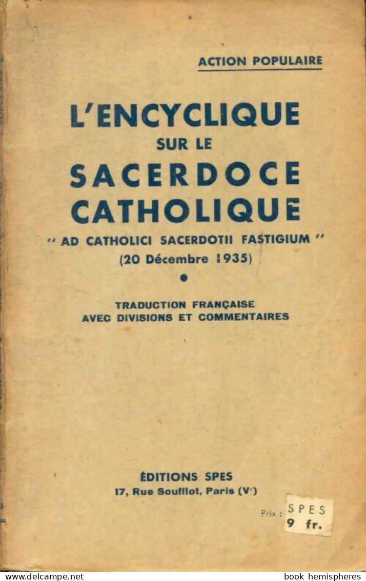 L'encyclique Sur Le Sacerdoce Catholique (1936) De Collectif - Religión