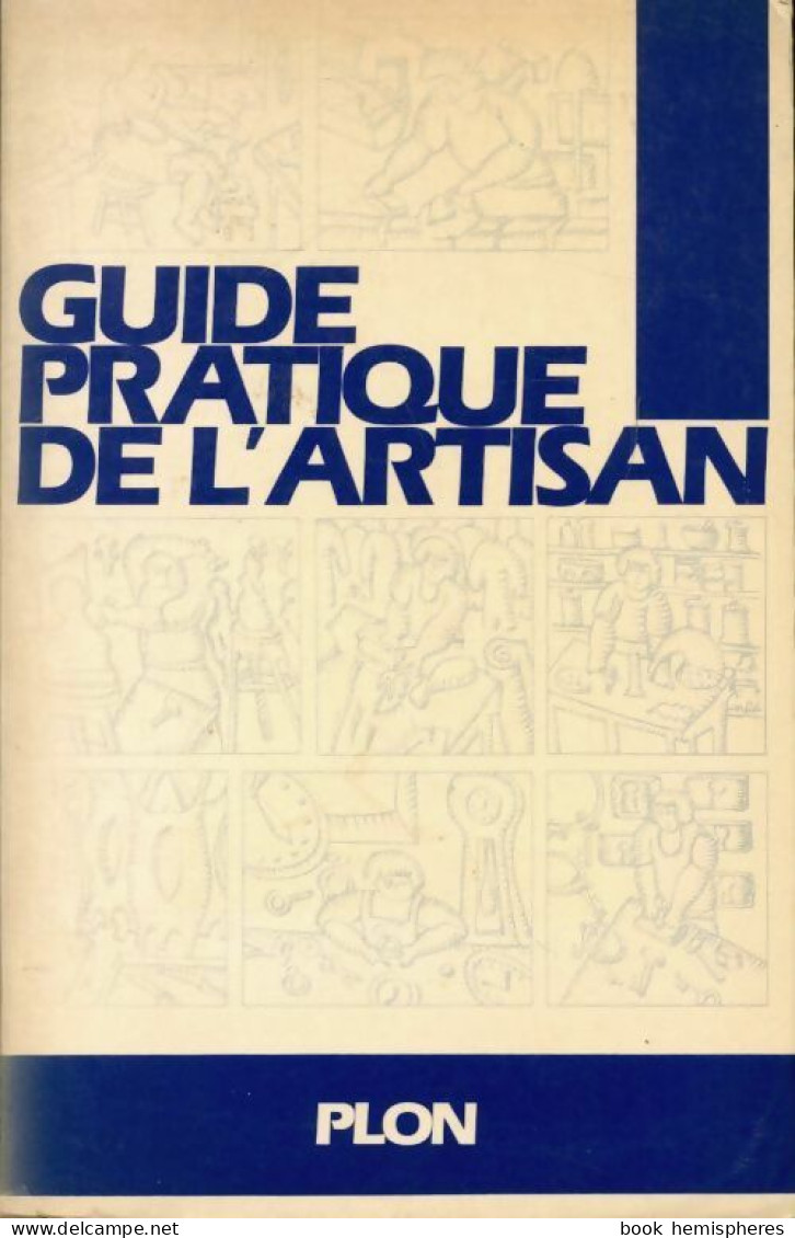 Guide Pratique De L'artisan (1981) De Collectif - Arte