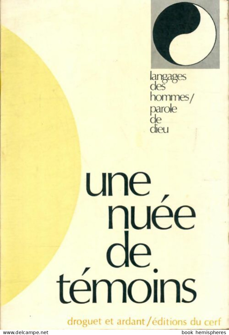 Une Nuée De Témoins (1974) De Jean-Pierre Bagot - Religión