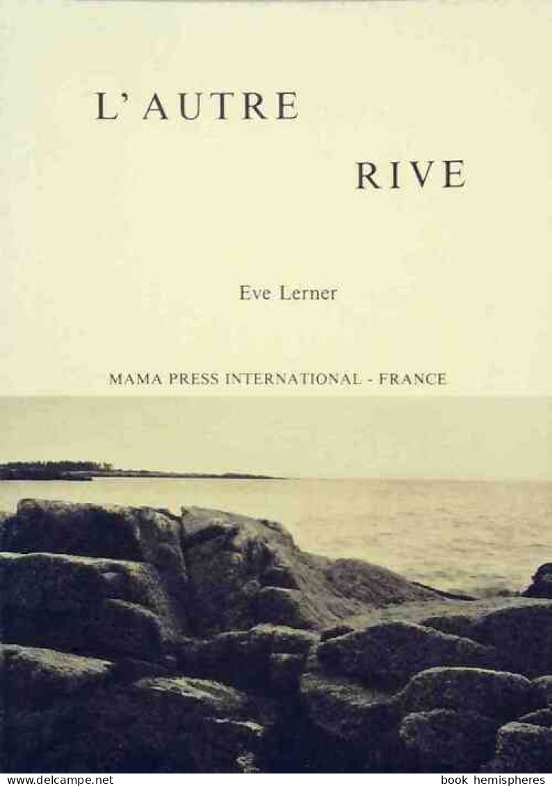 L'autre Rive (1977) De Eve Lerner - Sonstige & Ohne Zuordnung