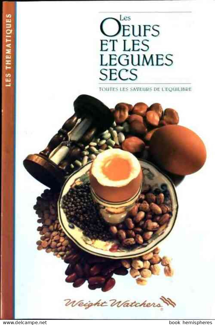 Les Oeufs Et Les Légumes Secs (1998) De Weight Watchers - Santé