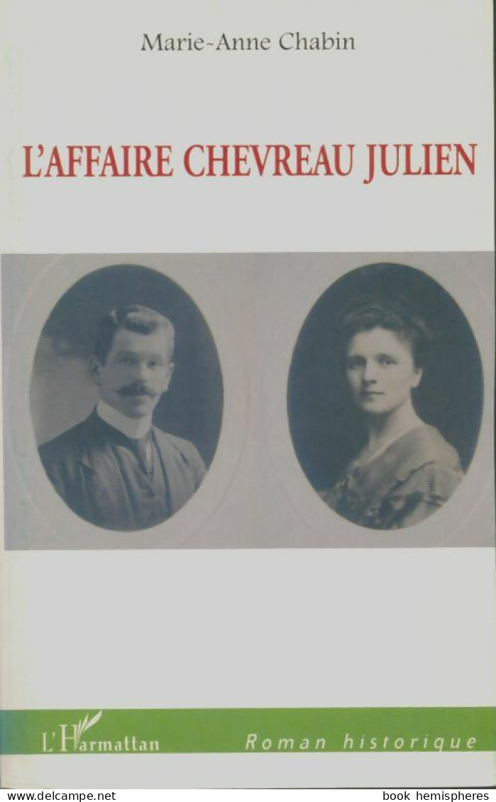 L'Affaire Chevreau Julien (2002) De Marie-Anne Chabin - Geschiedenis