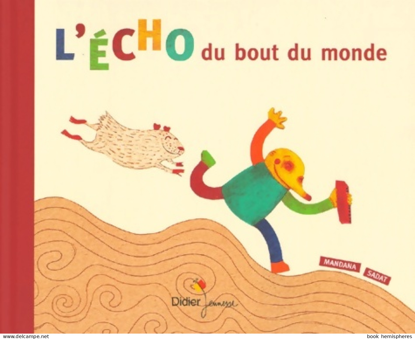 L'écho Du Bout Du Monde (2000) De Mandana Sadat - Autres & Non Classés