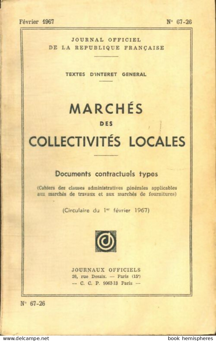 Marchés Des Collectivités Locales N° 67-26 (1967) De Collectif - Diritto