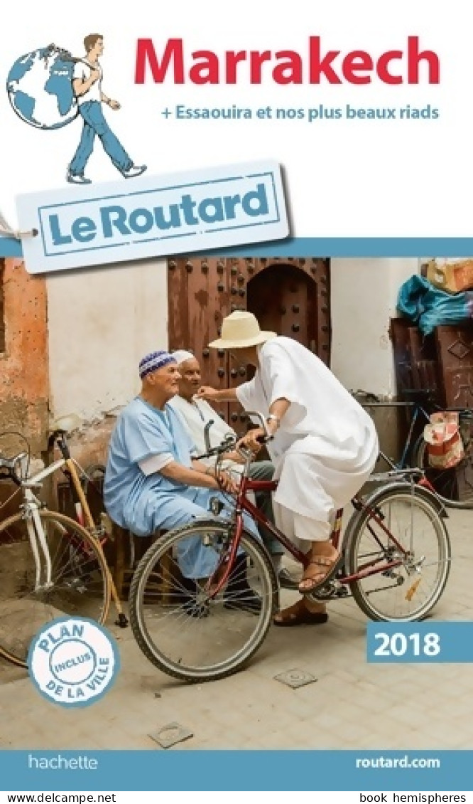 Guide Du Routard Marrakech 2018 : (2018) De Collectif - Turismo