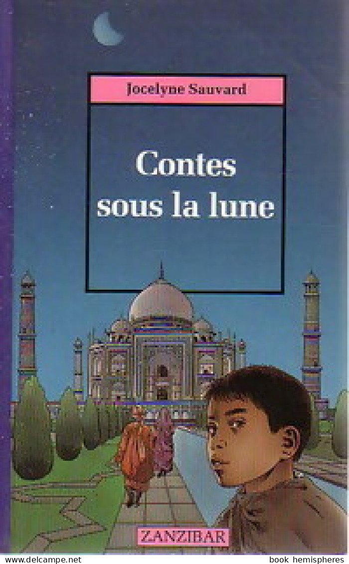 Contes Sous La Lune (1993) De Jocelyne Sauvard - Autres & Non Classés