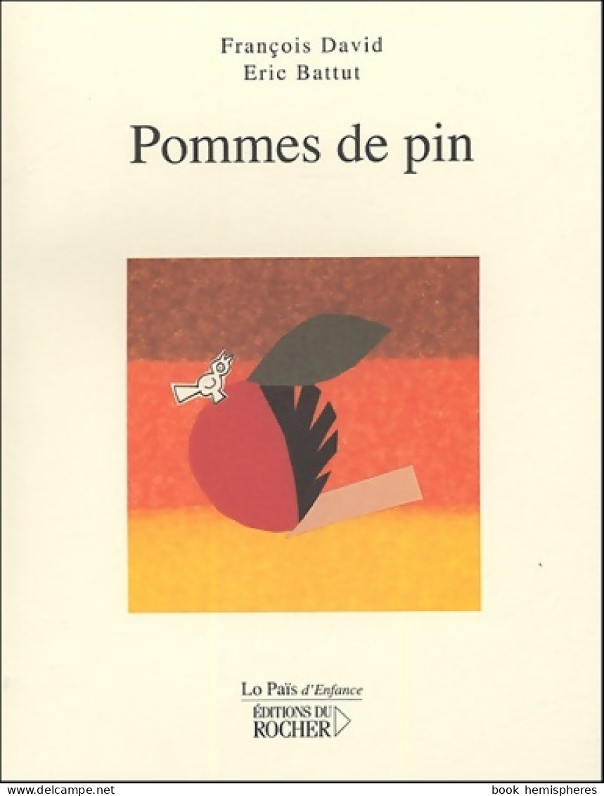 Pommes De Pin (2005) De François David - Autres & Non Classés