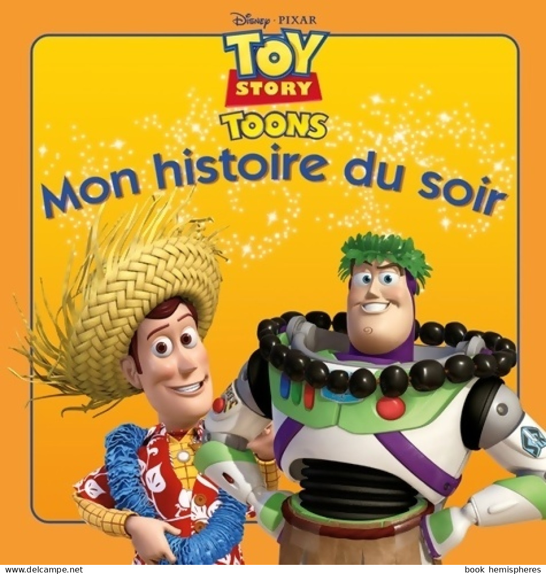 Toy Story Vacances à Hawaï (2012) De Disney - Disney