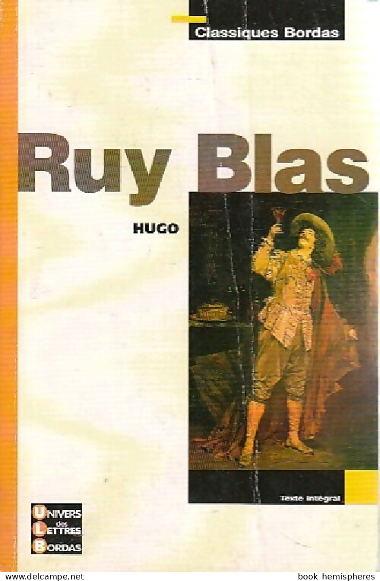 Ruy Blas (2004) De Victor Hugo - Sonstige & Ohne Zuordnung