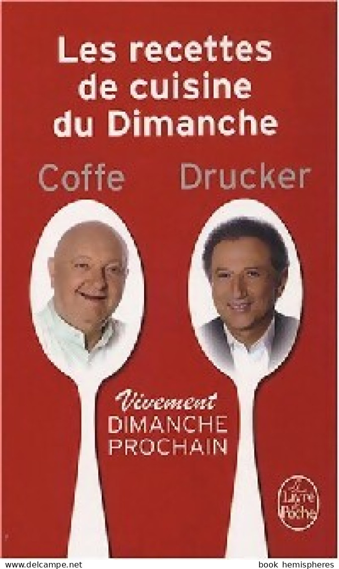 Les Recettes De Cuisine De Vivement Dimanche Prochain (2008) De Michel Coffe - Gastronomie