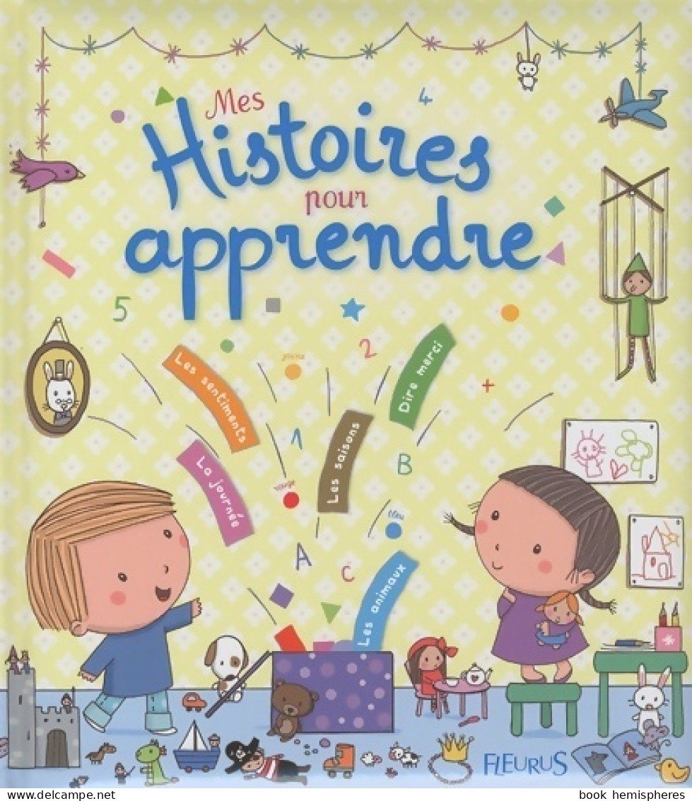 Mes Histoires Pour Apprendre (2010) De Collectif - Autres & Non Classés