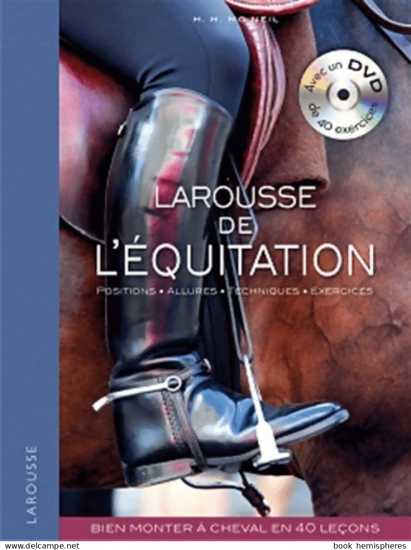 Le Larousse De L'équitation (2012) De Hollie H. Mcneil - Sport