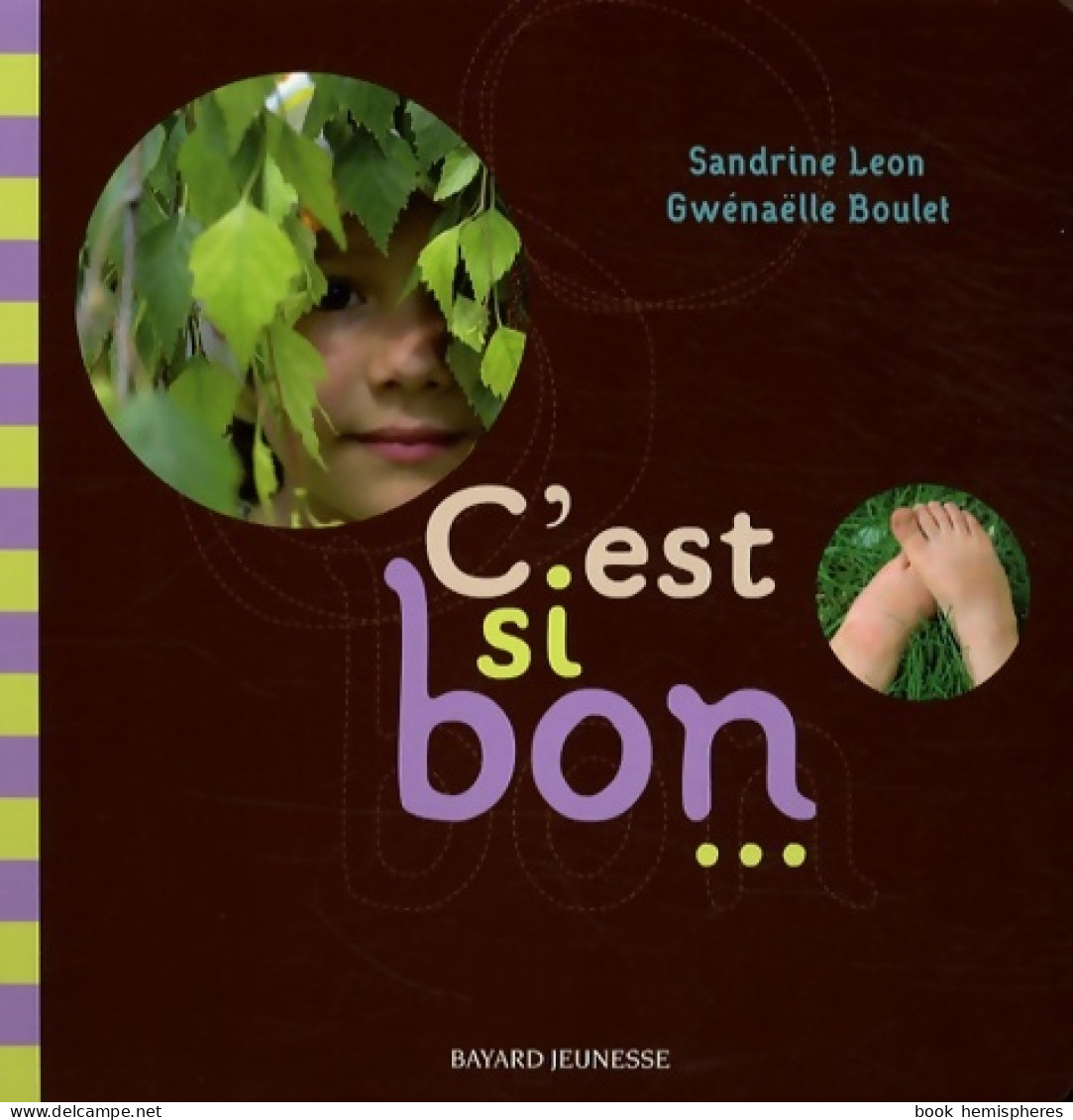 C'est Si Bon... (2008) De Sandrine Léon - Autres & Non Classés