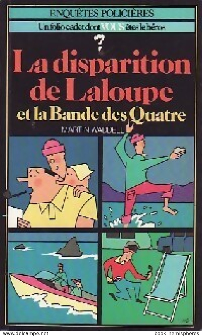 La Disparition De Laloupe Et La Bande Des Quatre (1986) De Martin Waddell - Sonstige & Ohne Zuordnung