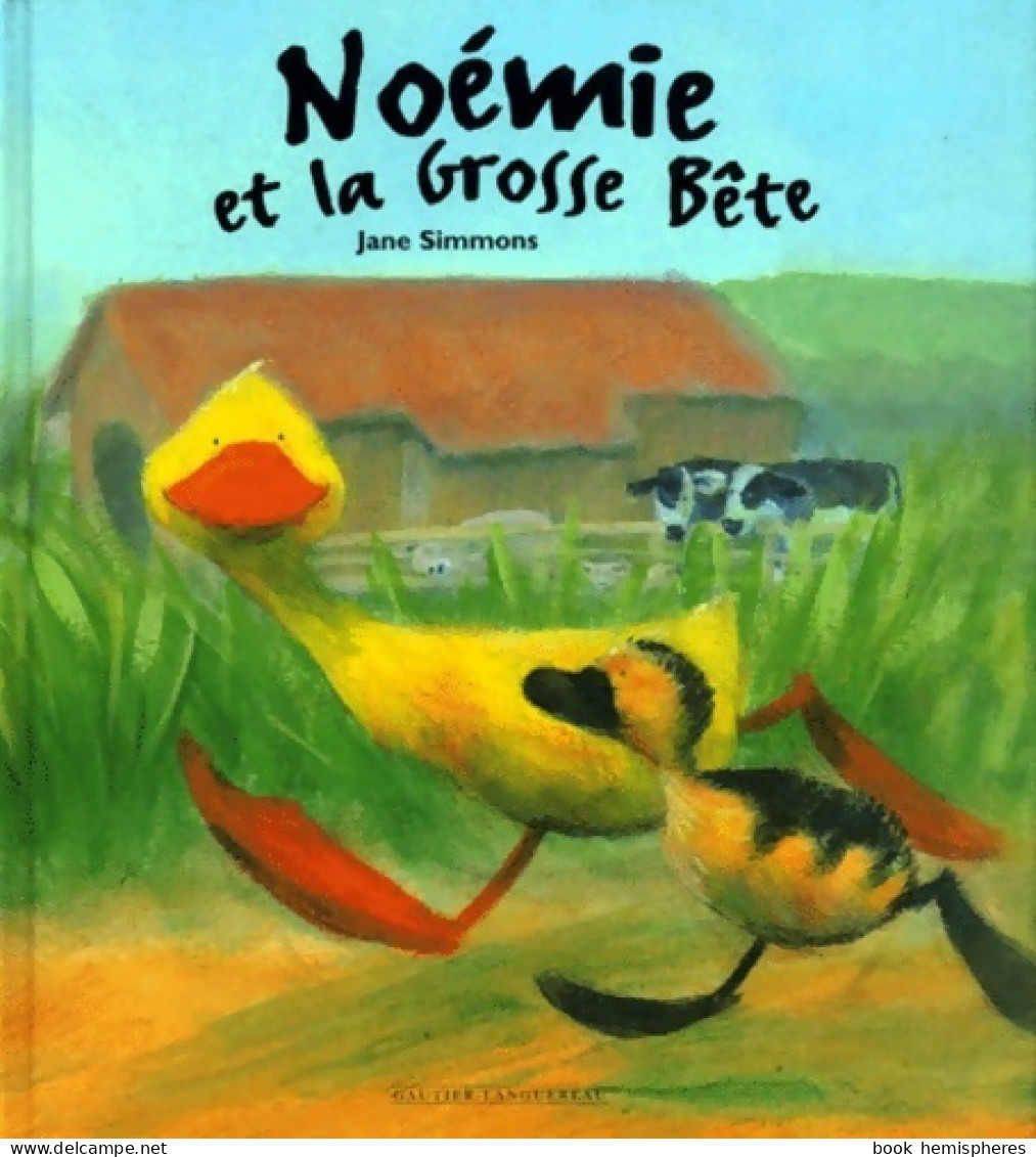 Noémie Et La Grosse Bête (2000) De Jane Simmons - Other & Unclassified