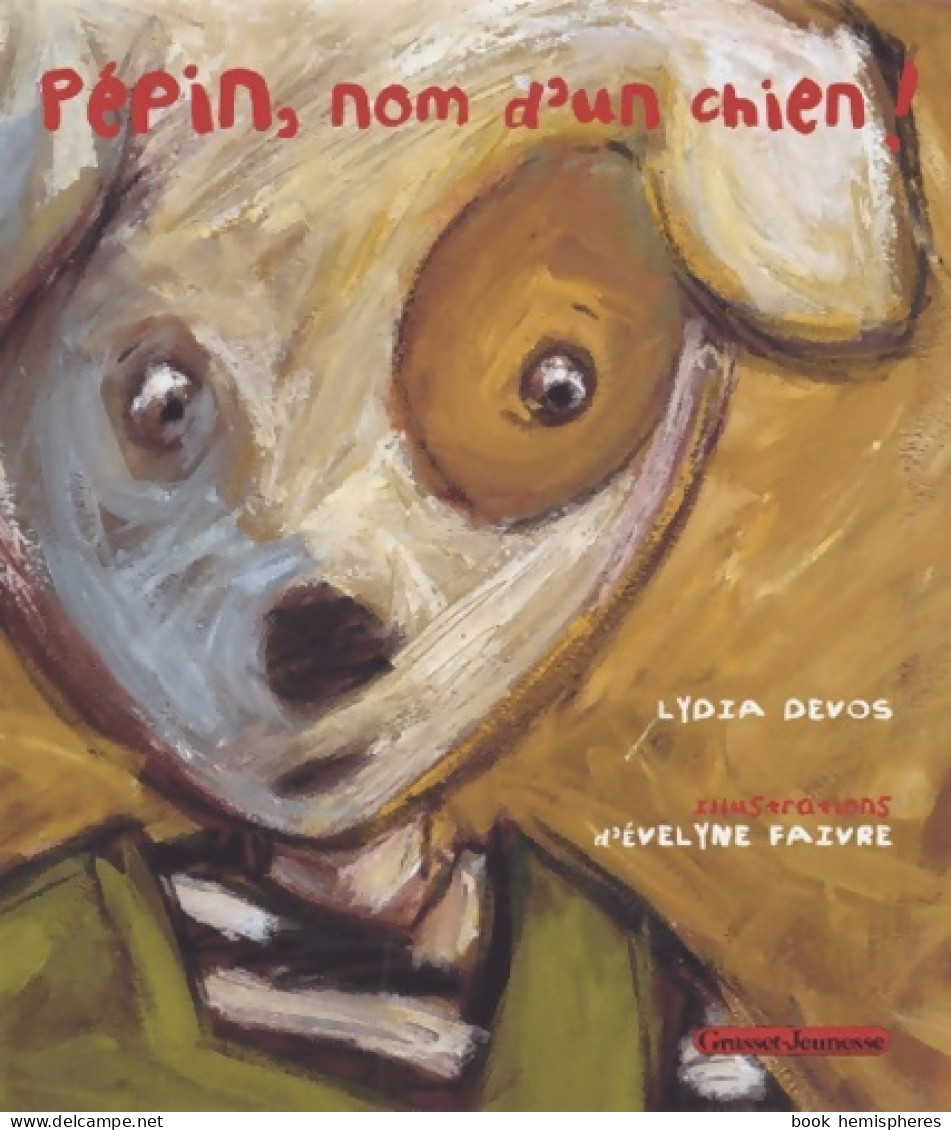 Pépin Nom D'un Chien (2003) De L. Devos - Altri & Non Classificati