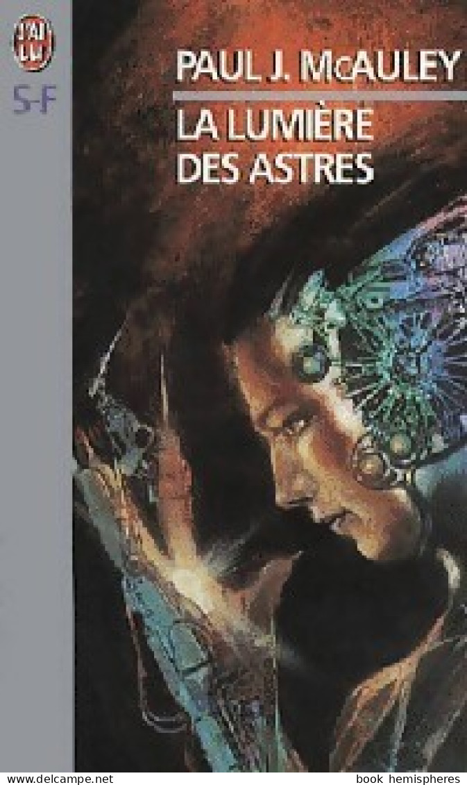 La Lumière Des Astres (2000) De Paul J. McAuley - Altri & Non Classificati