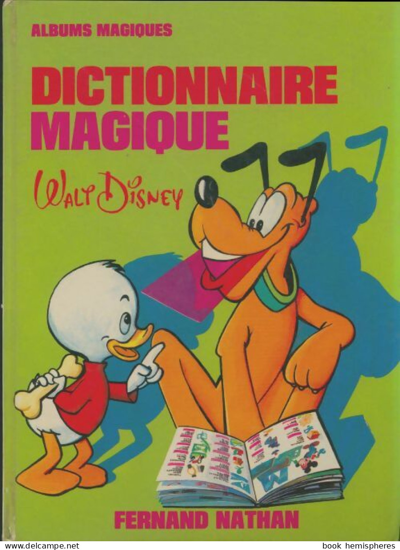 Dictionnaire Magique (1978) De Walt Disney - Autres & Non Classés