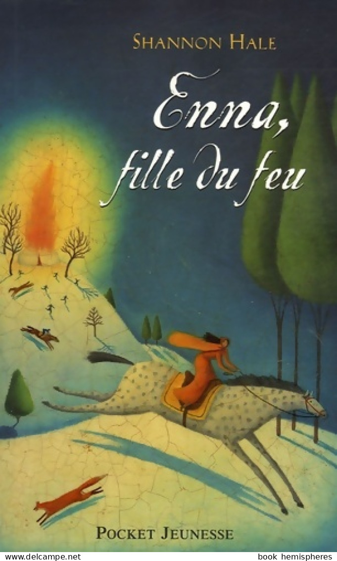 Enna Fille Du Feu (2006) De Shannon Hale - Sonstige & Ohne Zuordnung