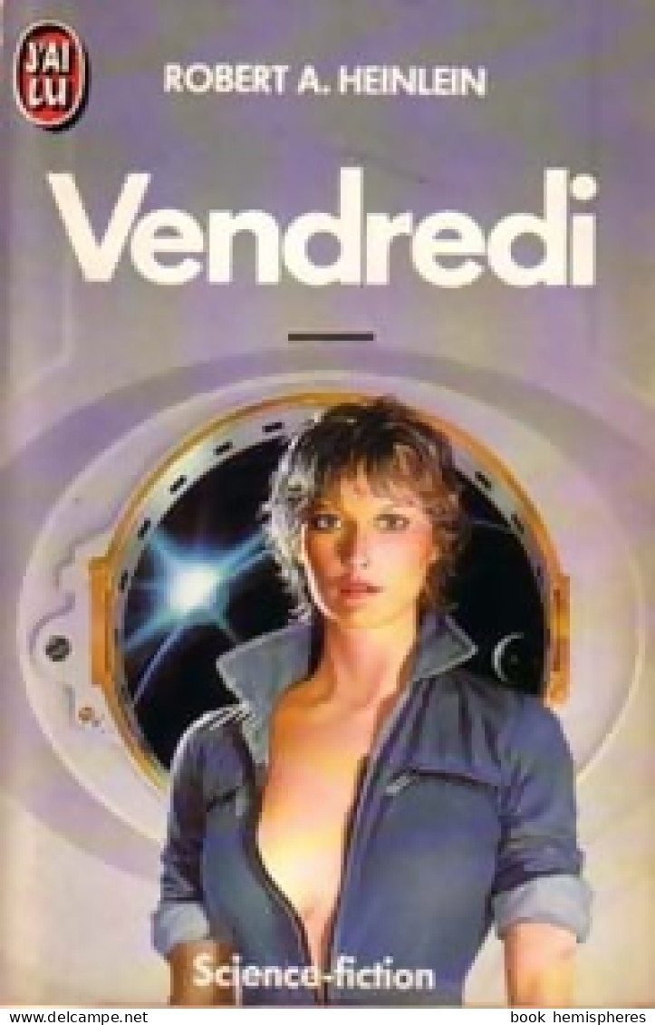 Vendredi (1985) De Robert Anson Heinlein - Andere & Zonder Classificatie