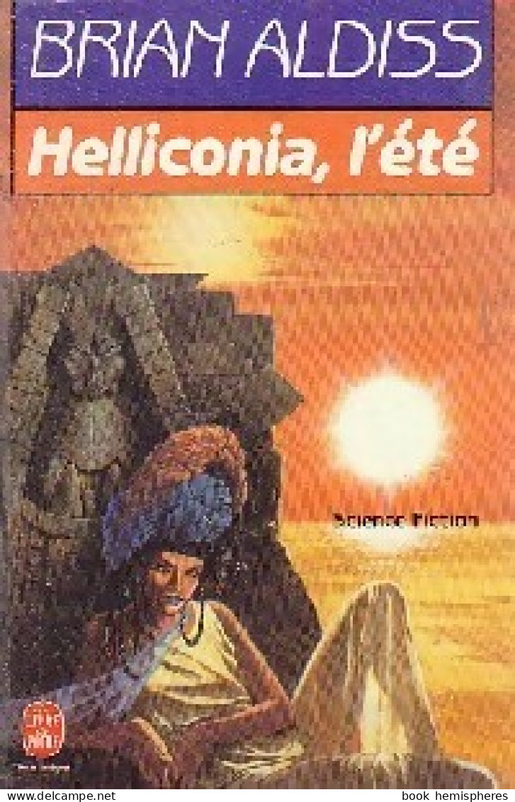 Helliconia L'été (1989) De Brian W. Aldiss - Sonstige & Ohne Zuordnung