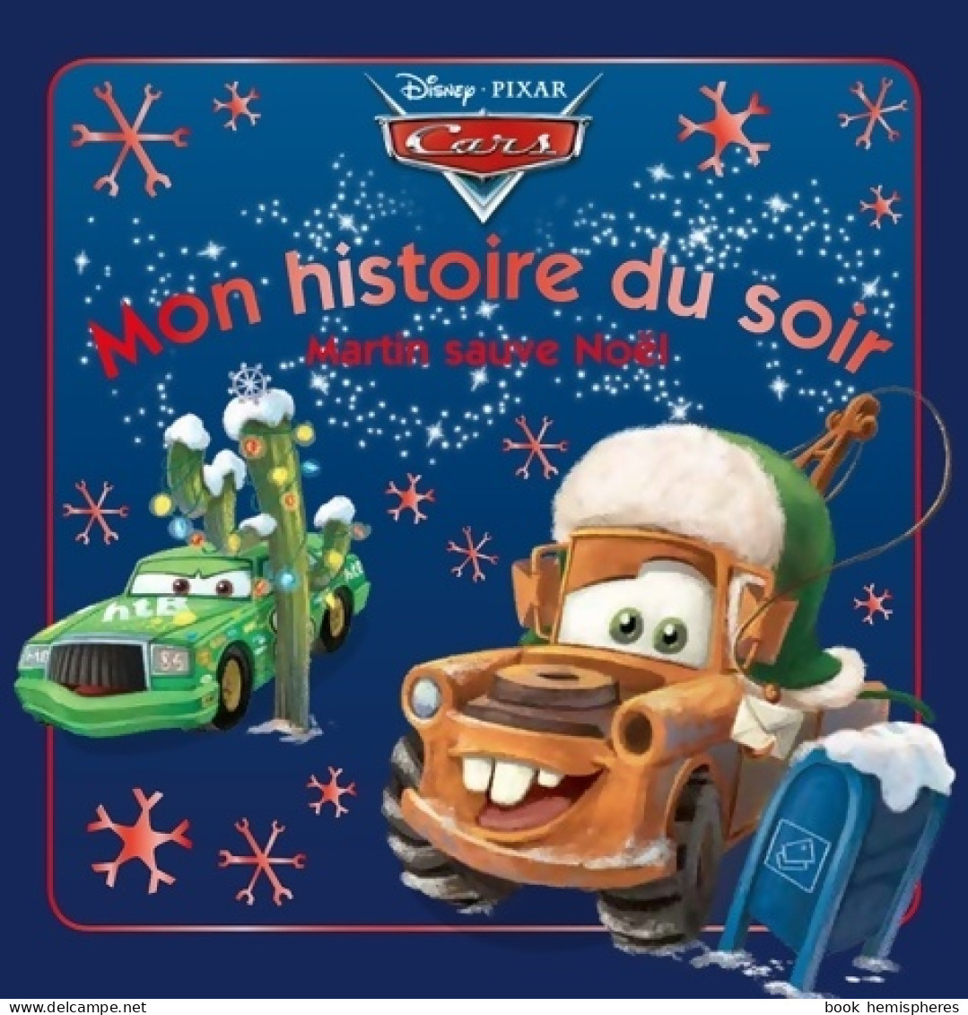 Martin Sauve Noël MON HISTOIRE DU SOIR (2016) De Disney - Altri & Non Classificati