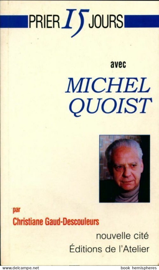 Michel Quoist (2003) De Christiane Gaud-Descouleurs - Religion