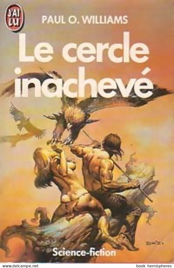 Le Cercle Inachevé (1985) De Paul O. Williams - Andere & Zonder Classificatie