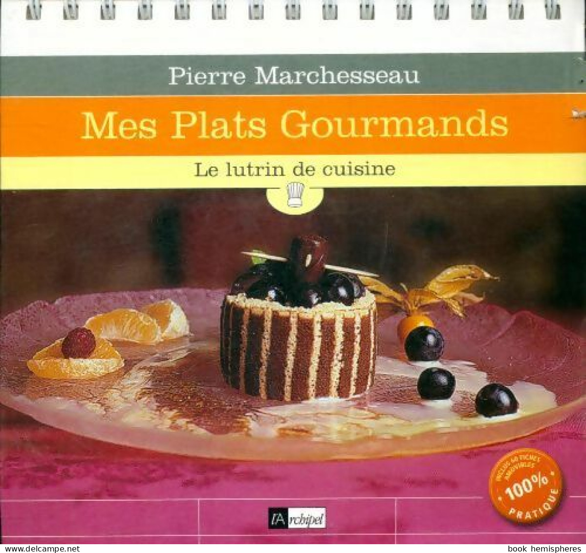 Plats Gourmands (2002) De Pierre Marchesseau - Gastronomie