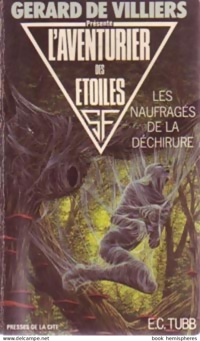 Les Naufragés De La Déchirure (1989) De Edwin Charles Tubb - Azione