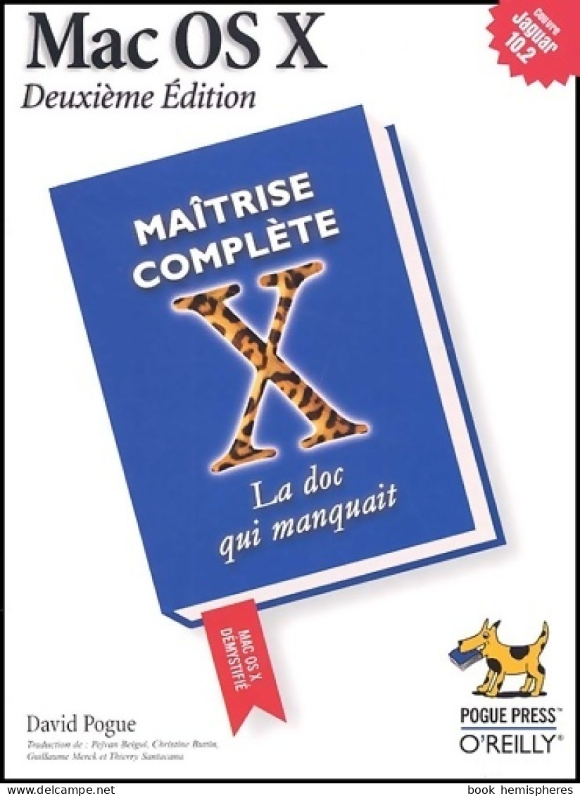 Mac OS X Maîtrise Complète (2002) De David Pogue - Informática