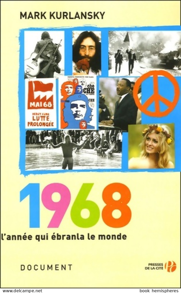 1968 (2005) De Mark Kurlansky - History