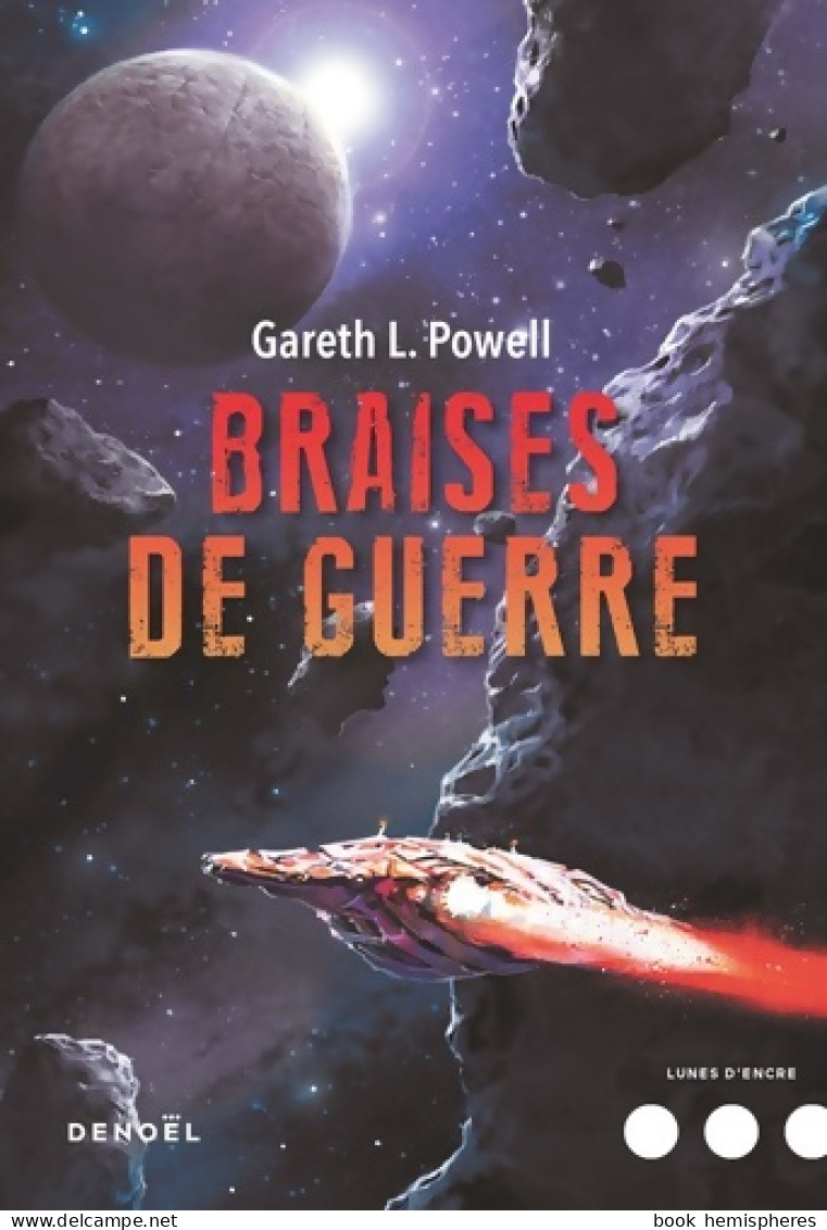 Braises De Guerre (2019) De Gareth L. Powell - Sonstige & Ohne Zuordnung